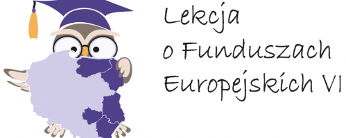  Lekcja o Funduszach Europejskich VI